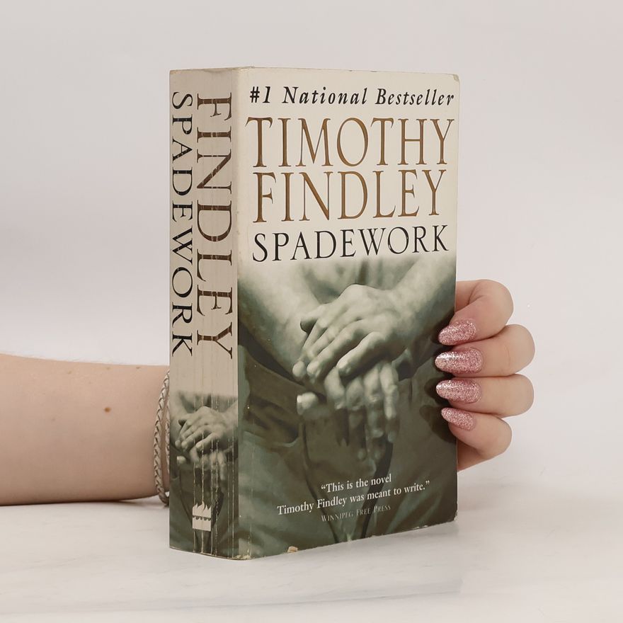 Timothy Findley Spadework