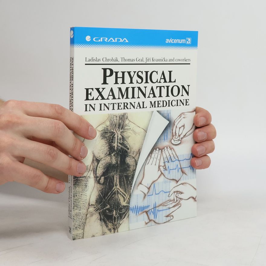 Jiří Kvasnička Physical Examination in Internal Medicine