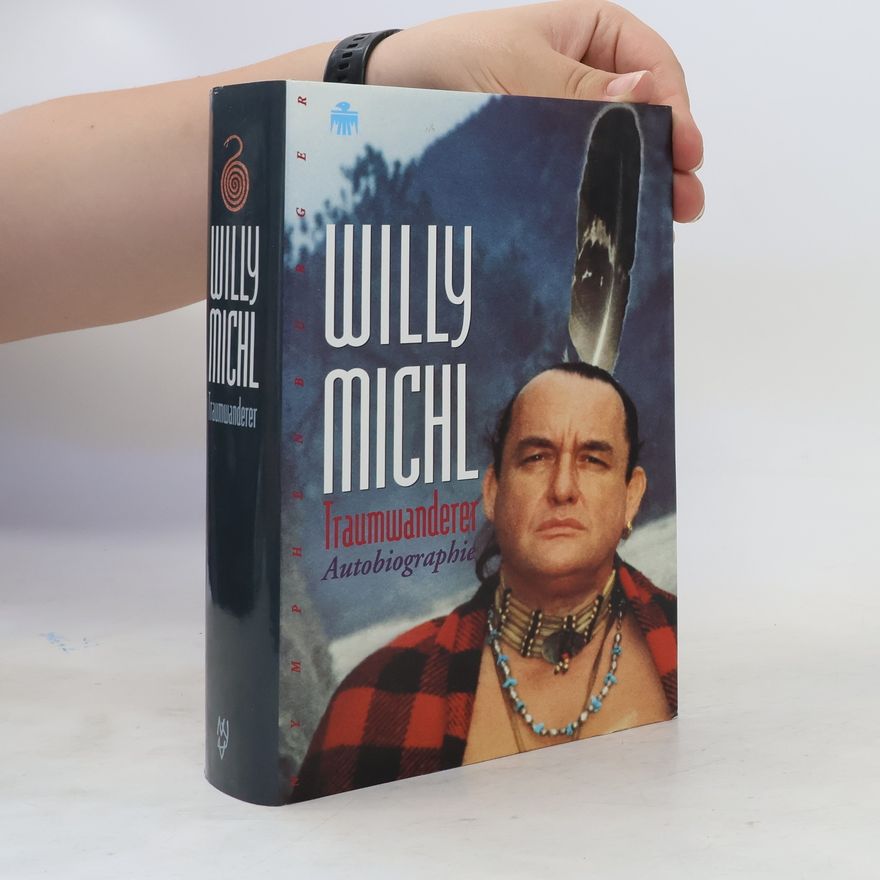Willy Michl Traumwanderer