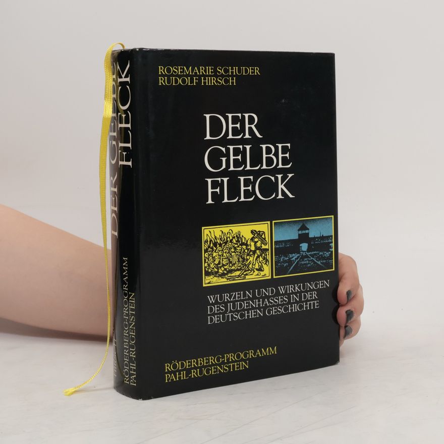 Rosemarie Schuder Der gelbe Fleck