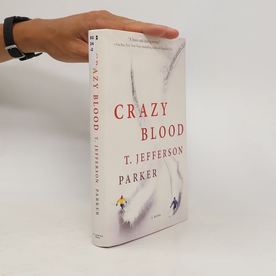 T. Jefferson Parker Crazy Blood