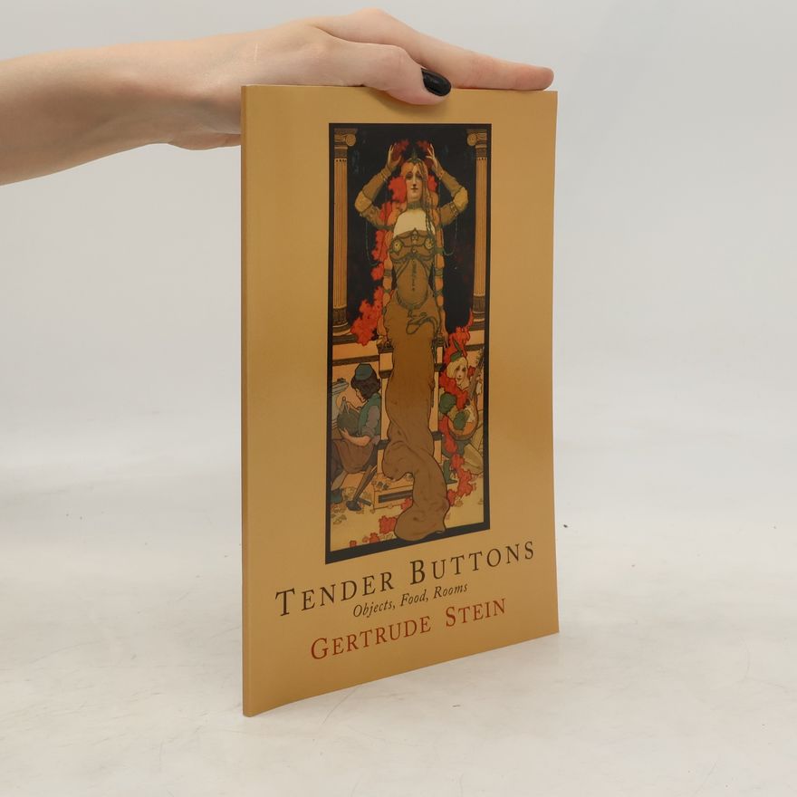 Gertrude Stein Tender Buttons