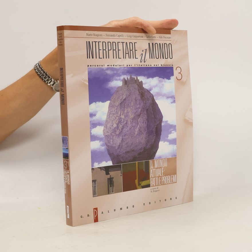 Autorenkollektiv Interpretare il mondo. Per le Scuole superiori. Vol. 3
