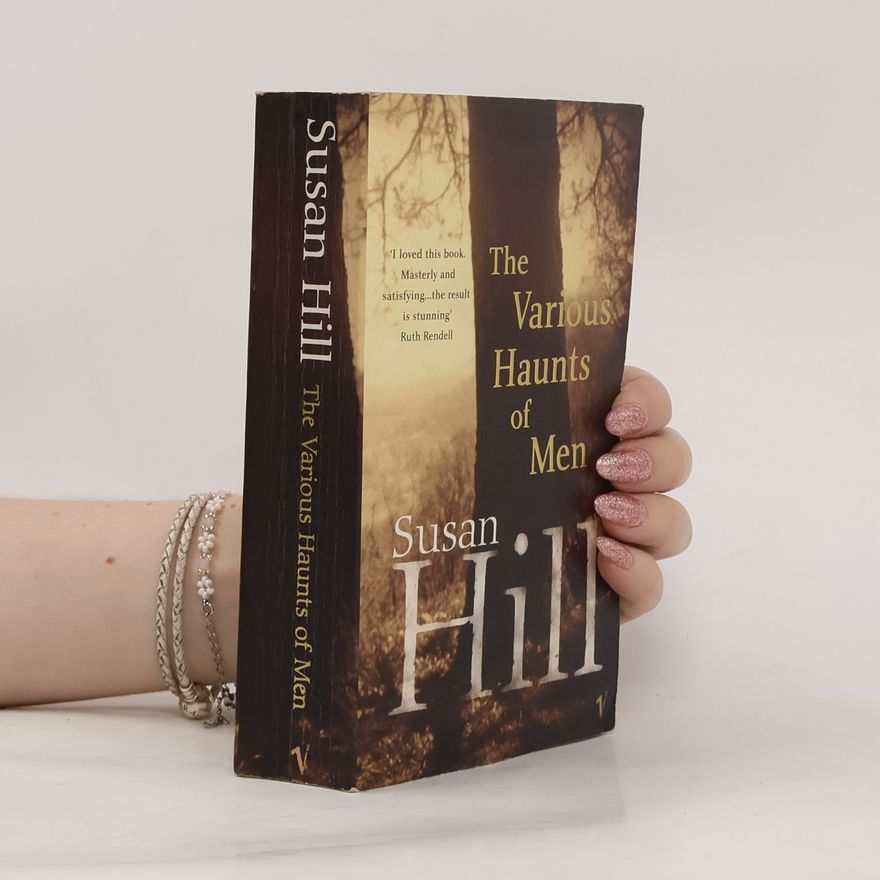 Susan Hill The Various Haunts of Men