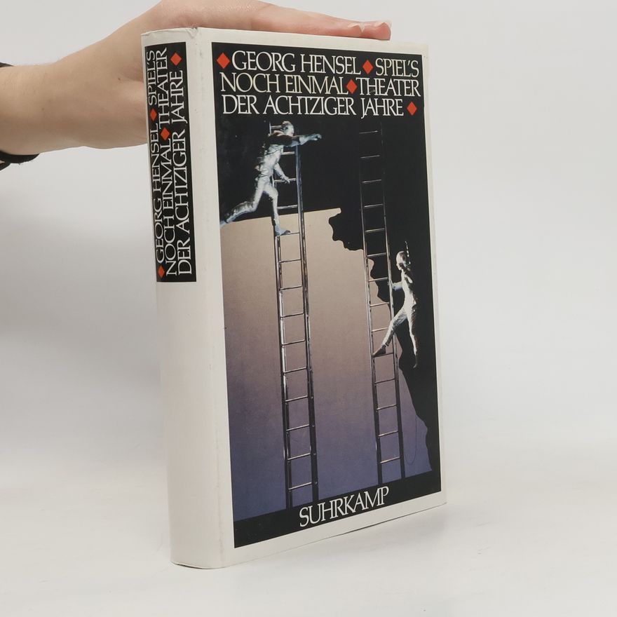 Georg Hensel Spiel's noch einmal
