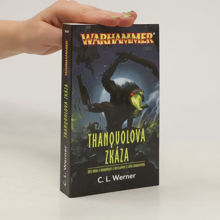 C. L. Werner Thanquolova zkáza
