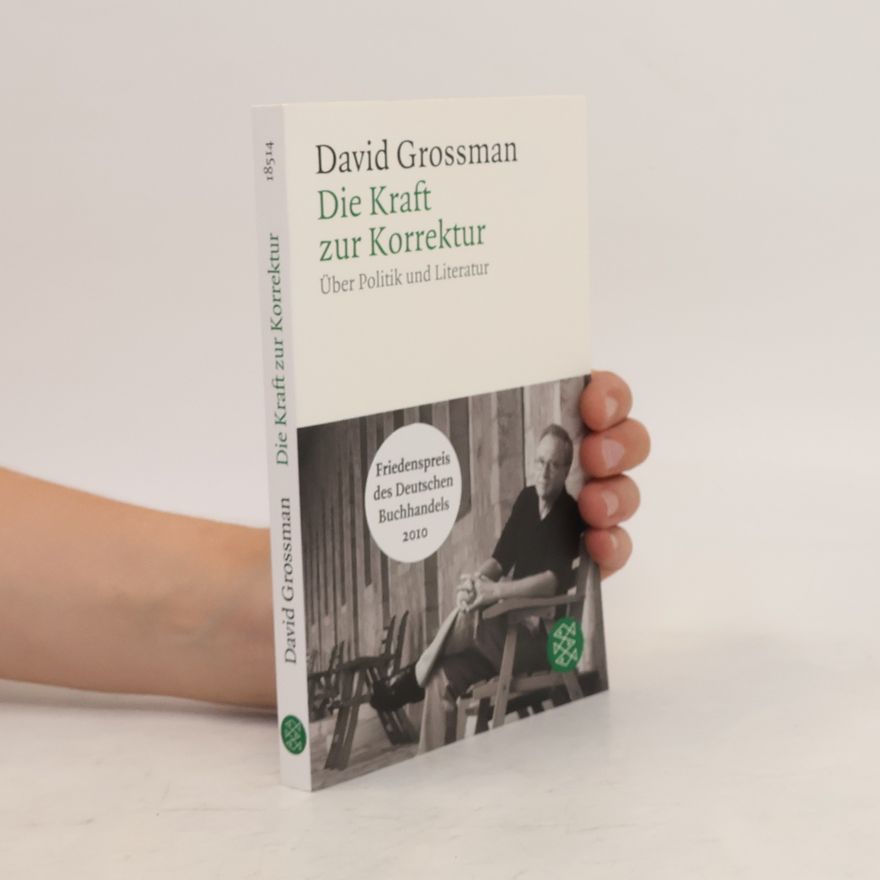 David Grossman Die Kraft zur Korrektur