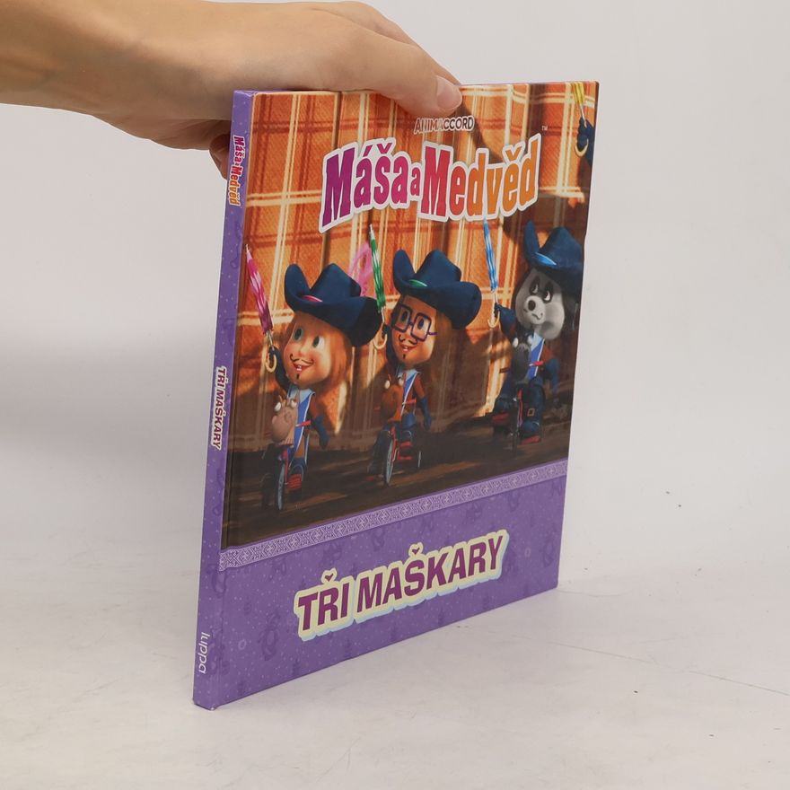 Various authors Máša a Medvěd. Tři maškary