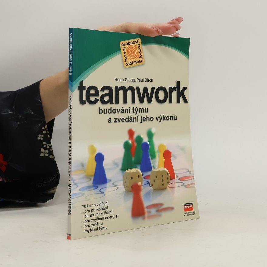 Paul Birch Teamwork : 70 her a cvičení