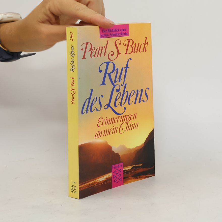 Pearl S. Buck Ruf des Lebens