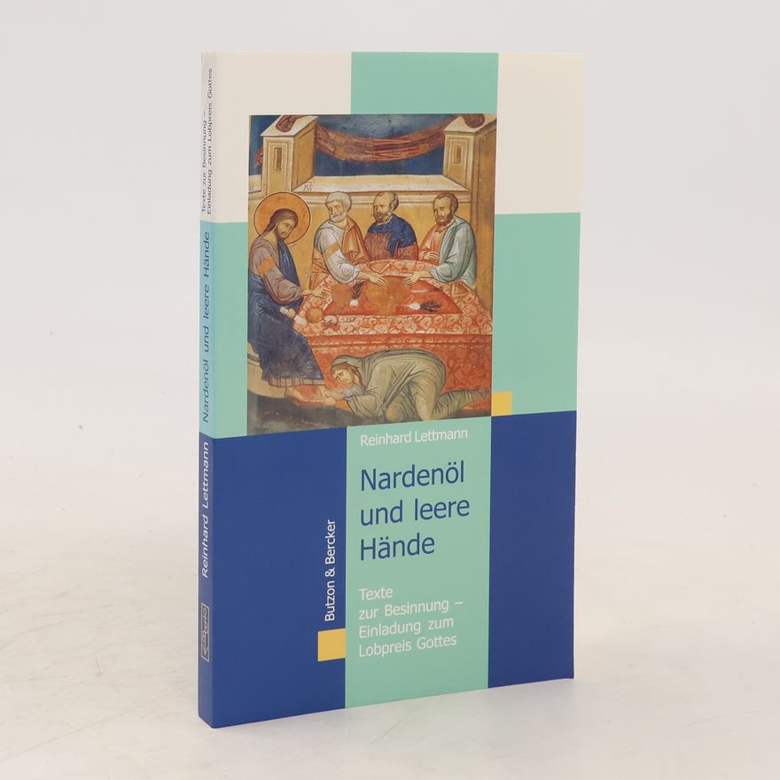Reinhard Lettmann Nardenöl und leere Hände