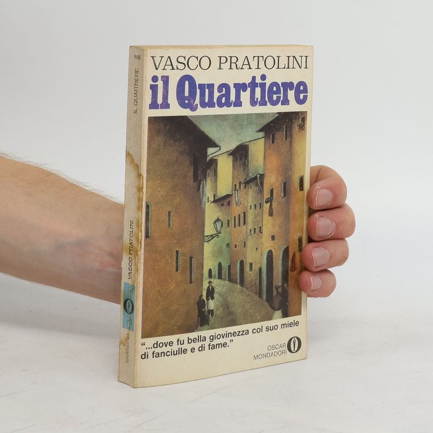 Vasco Pratolini Il Quartiere