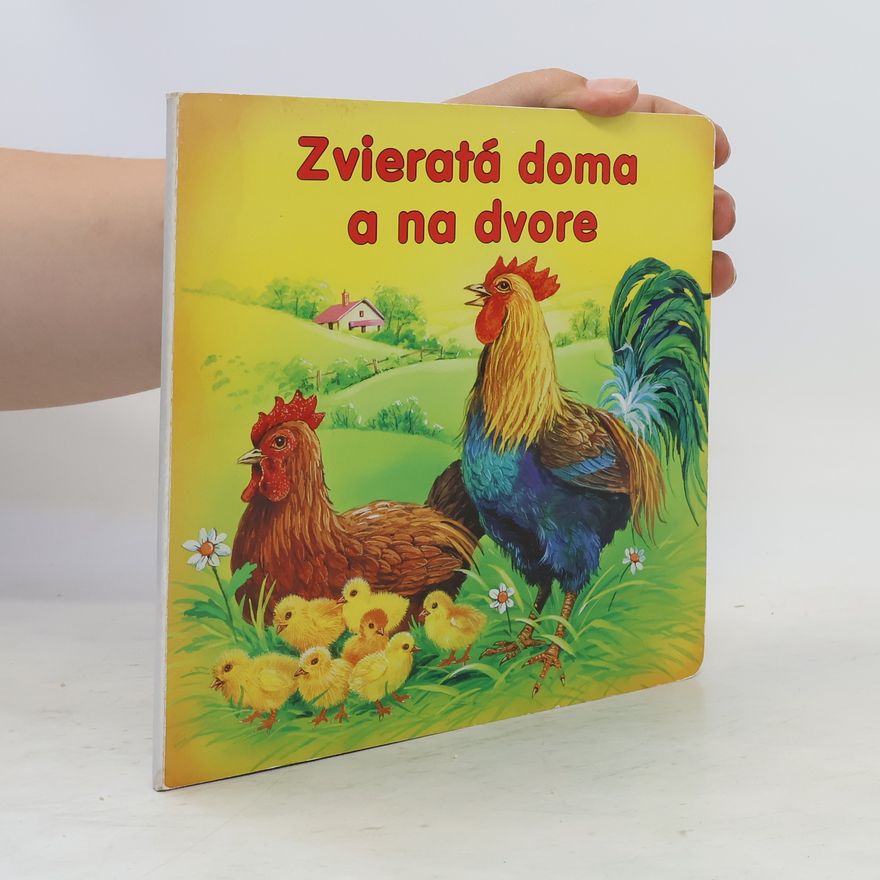 Kolektív autorov Zvieratá doma a na dvore