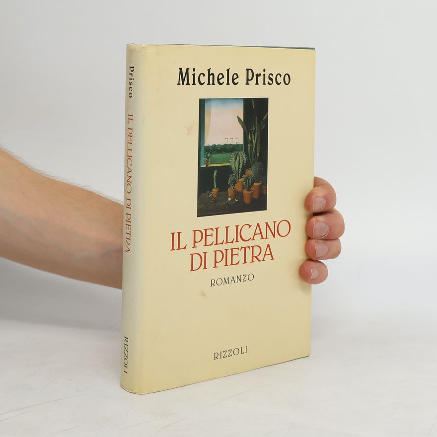 Michele Prisco Il pellicano di pietra
