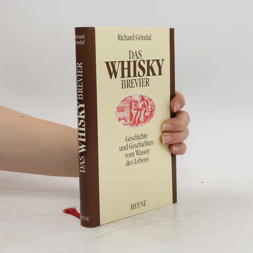 Richard Grindal Das Whisky-Brevier