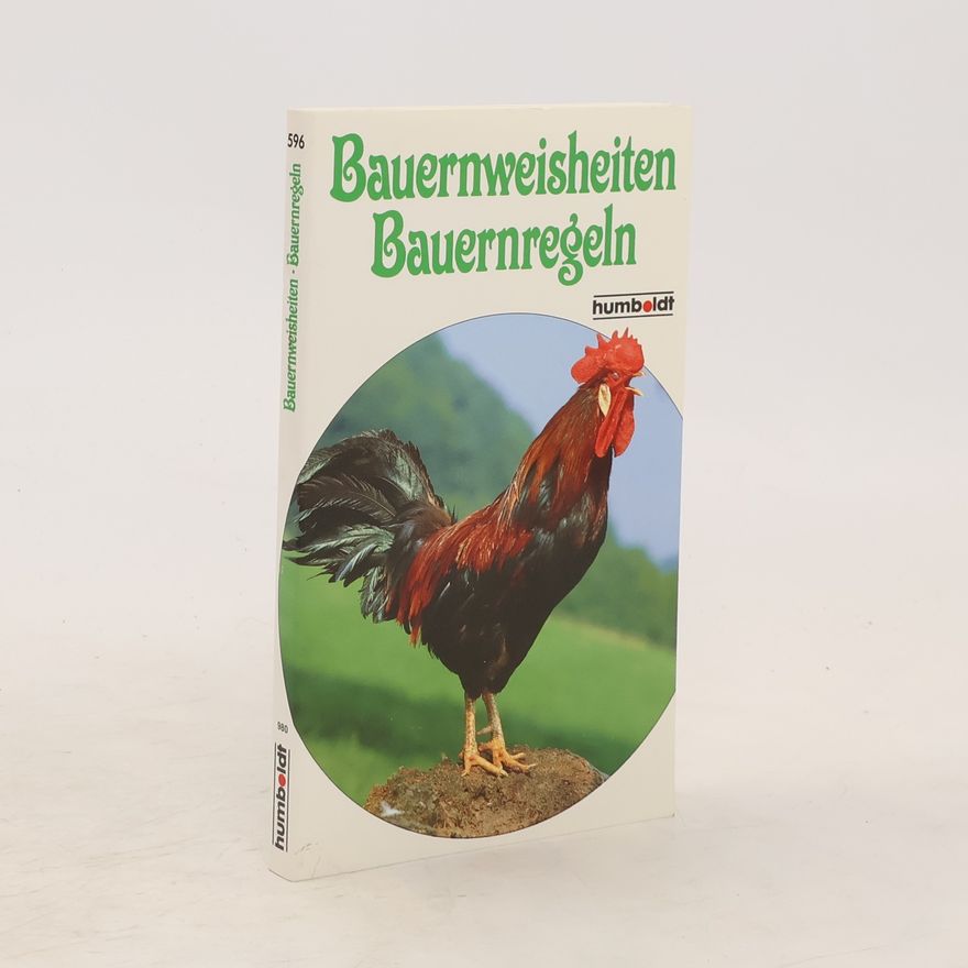 Helene Kostenzer Bauernweisheiten, Bauernregeln