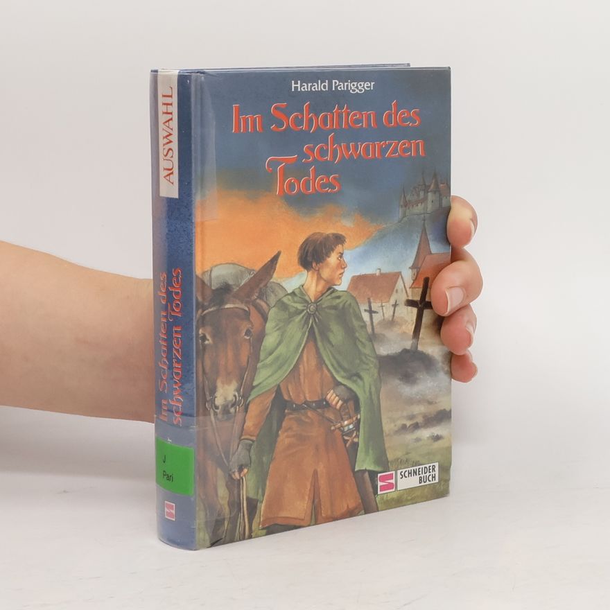 Harald Parigger Im Schatten des schwarzen Todes