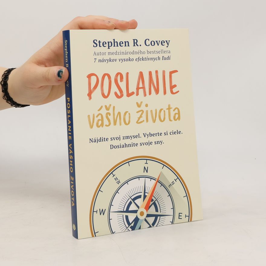 Stephen R. Covey Poslanie vášho života