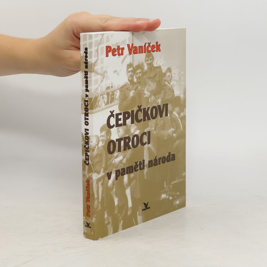 Petr Vaníček Čepičkovi otroci v paměti národa