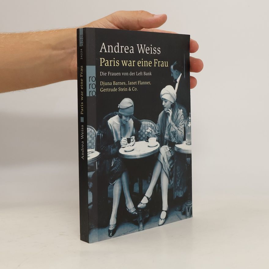 Andrea Weiss Paris war eine Frau