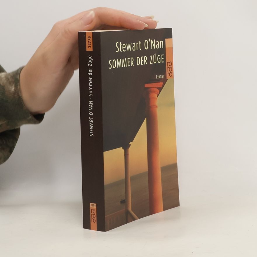Stewart O'Nan Sommer der Züge