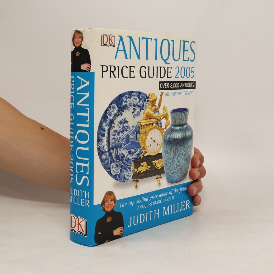 Judith Miller Antiques Price Guide 2005