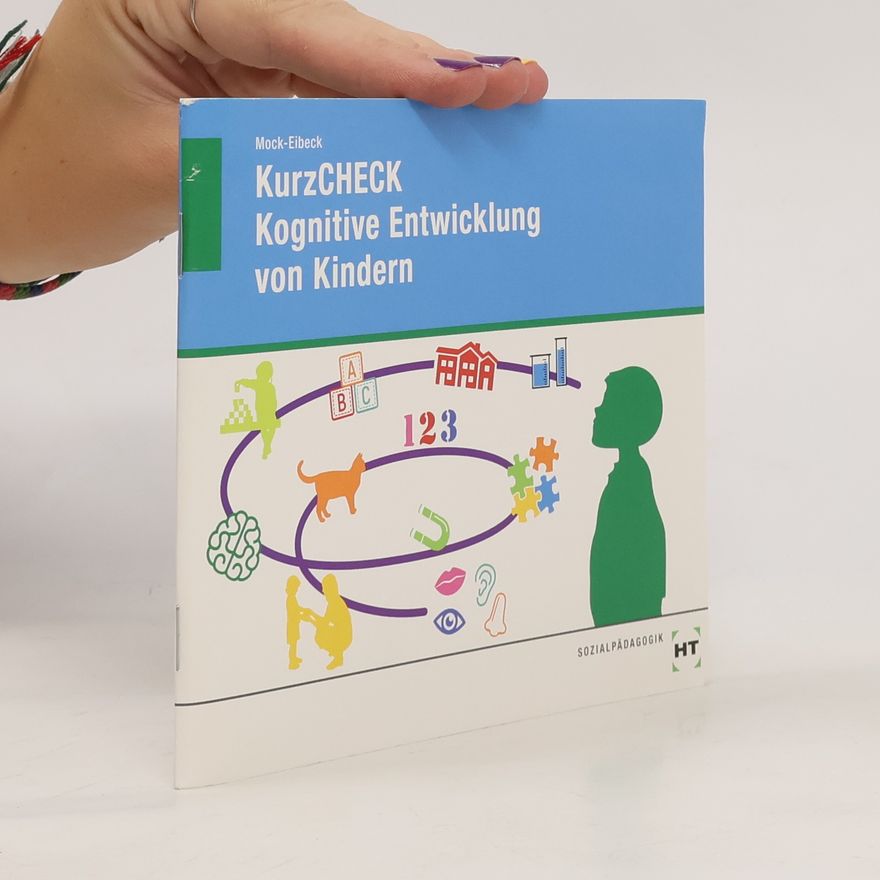 Anja Mock Eibeck KurzCheck kognitive Entwicklung von Kindern
