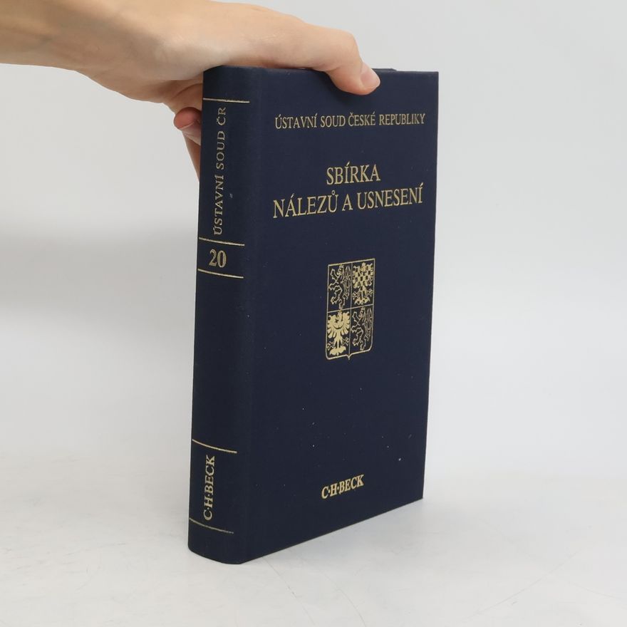 Česká republika Ústavní soud Ústavní soud České republiky : sbírka nálezů a usnesení. Svazek 20. Ročník 2000 - IV. díl