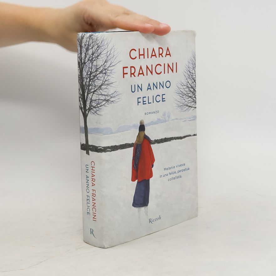 Chiara Francini Un anno felice