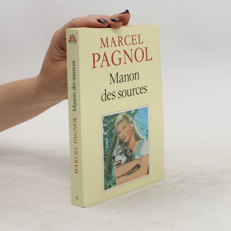 Marcel Pagnol Manon des sources
