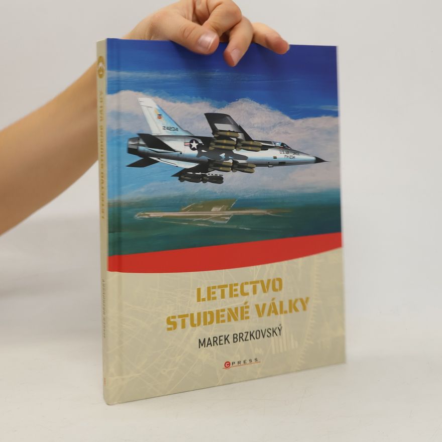 Marek Brzkovský Letectvo studené války