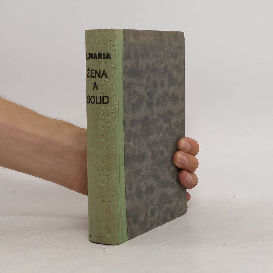 Jaroslav Maria Mayer Žena a soud