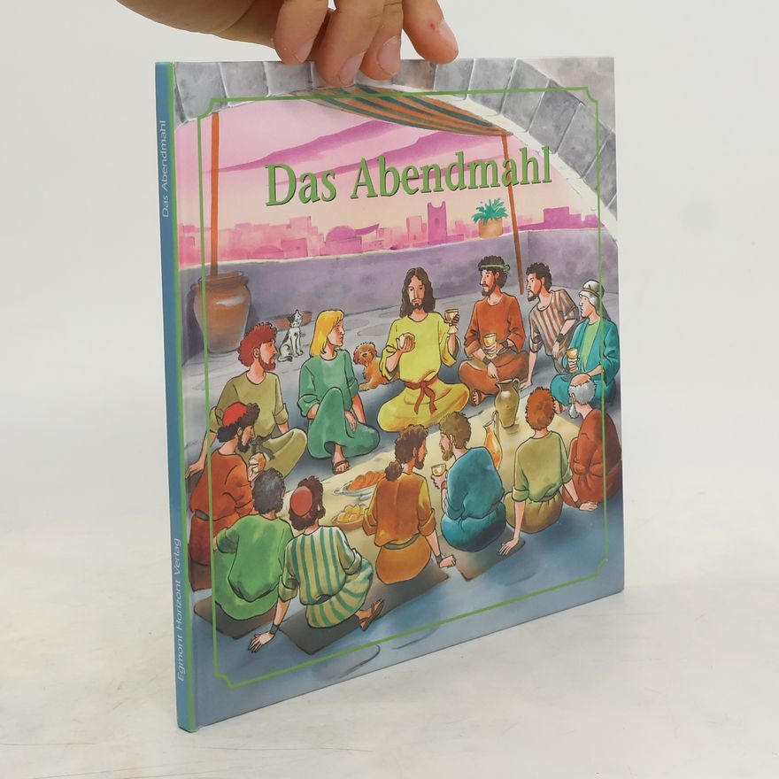 Autorenkollektiv Das Abendmahl