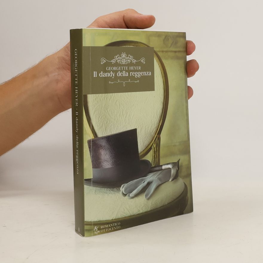 Georgette Heyer Il dandy della reggenza