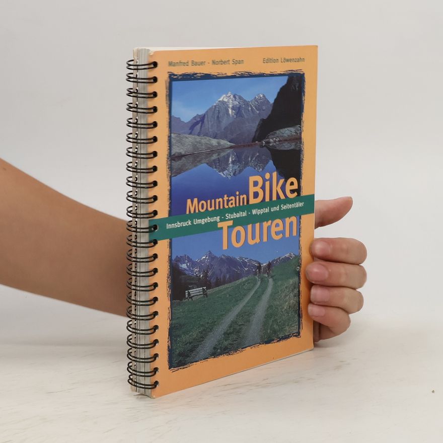 Manfred Bauer Mountainbike-Touren