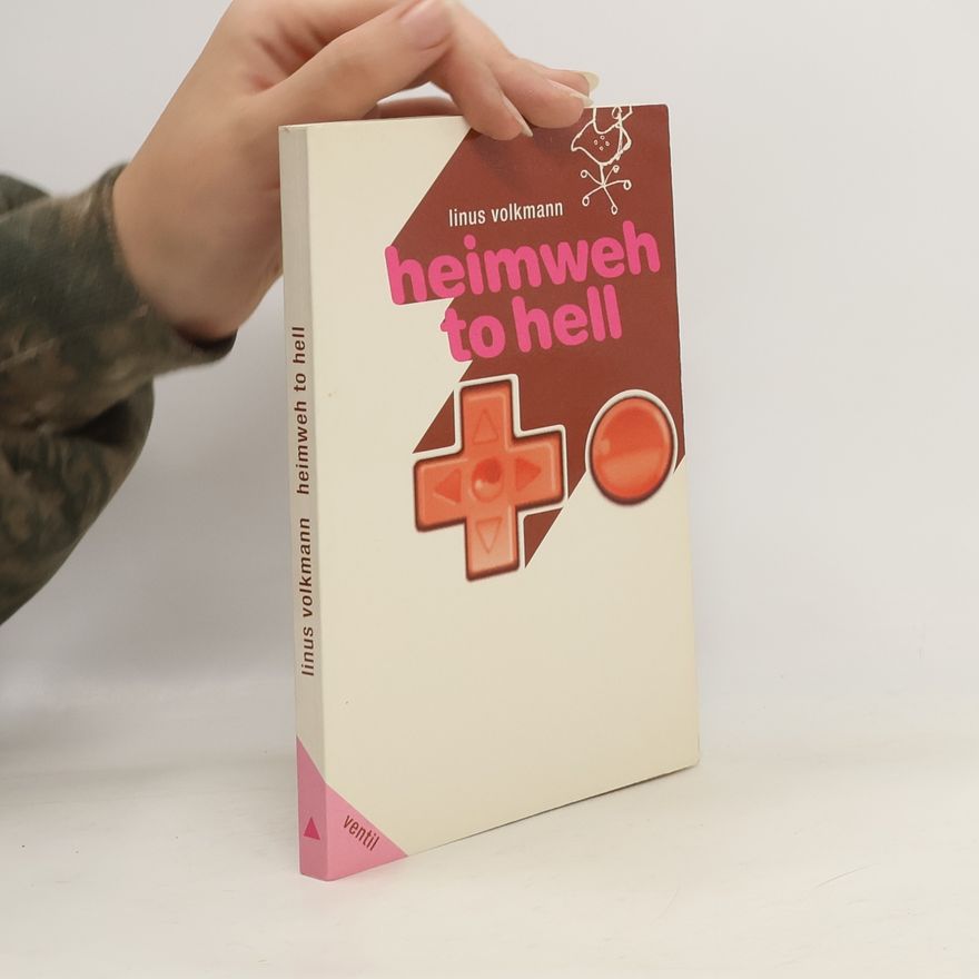 Linus Volkmann heimweh to hell. Mit e. Vorw. v. Detlef Kuhlbrodt