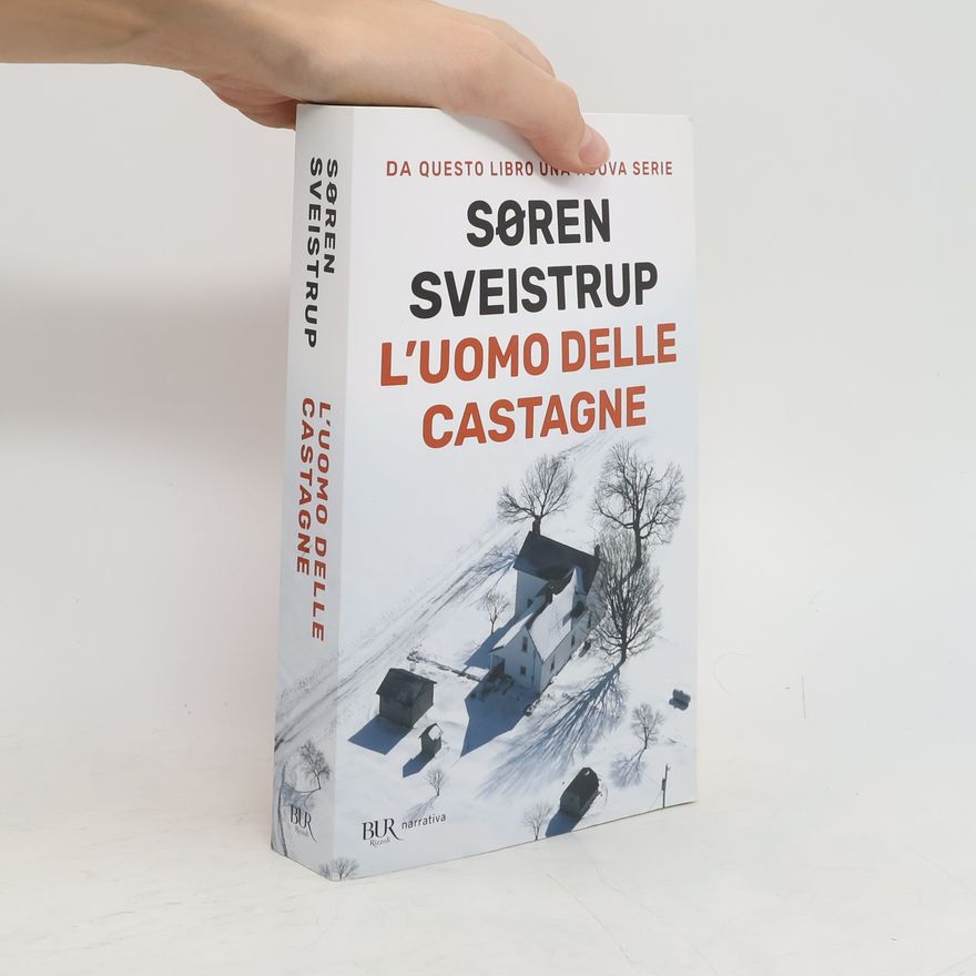 Søren Sveistrup L'uomo delle castagne