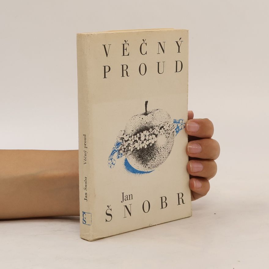 Jan Šnobr Věčný proud