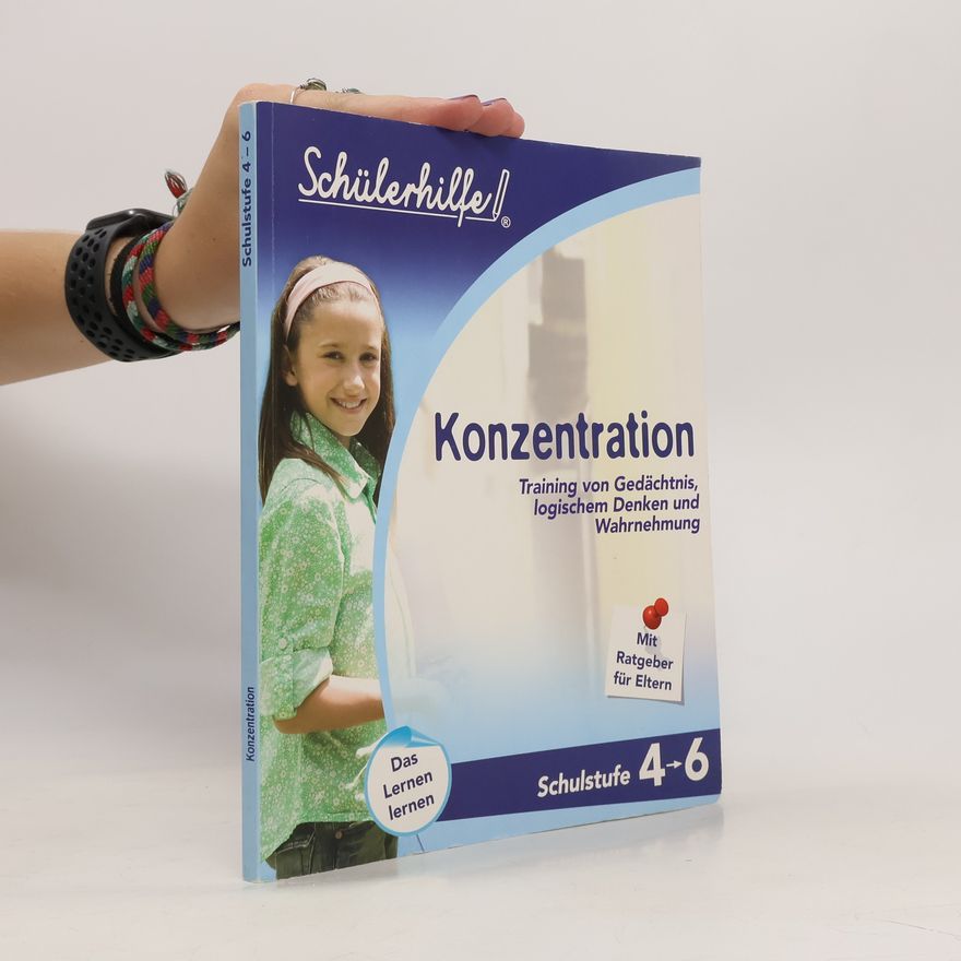 Various authors Konzentration. Training von Gedächtnis, logischem Denken und Wahrnehmung