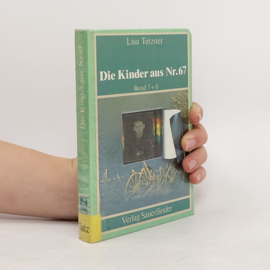 Lisa Tetzner Die Kinder aus Nr. 67 7+8