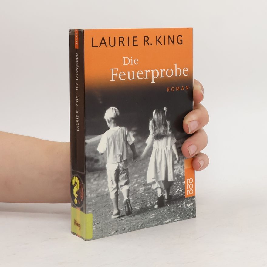Laurie R. King Die Feuerprobe