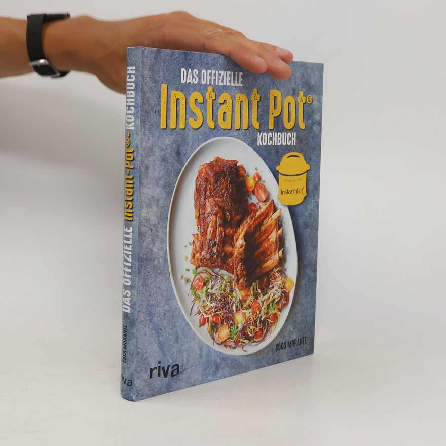 Coco Morante Das offizielle Instant Pot Kochbuch