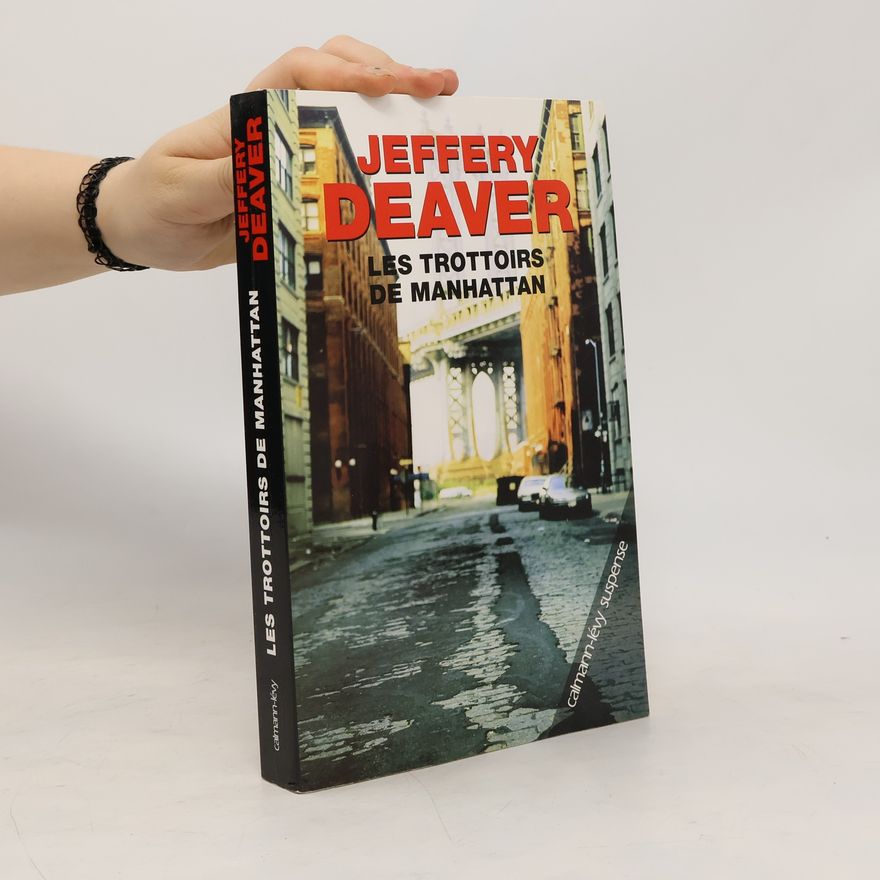 Jeffery Deaver Les Trottoirs de Manhattan