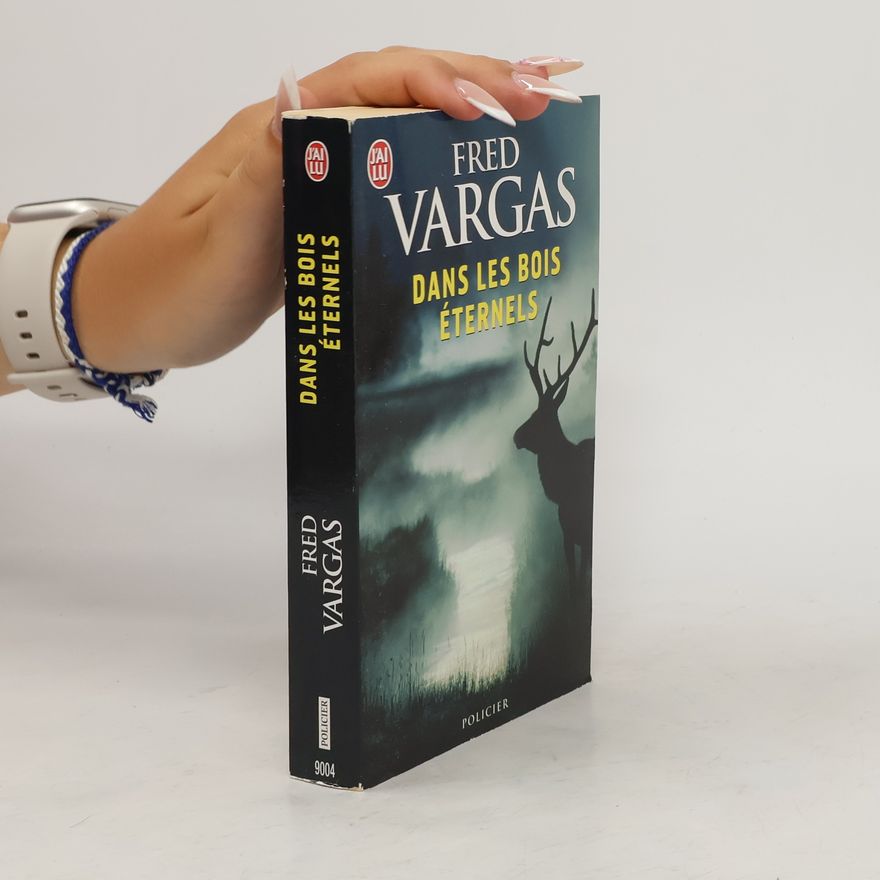 Fred Vargas Dans les bois éternels