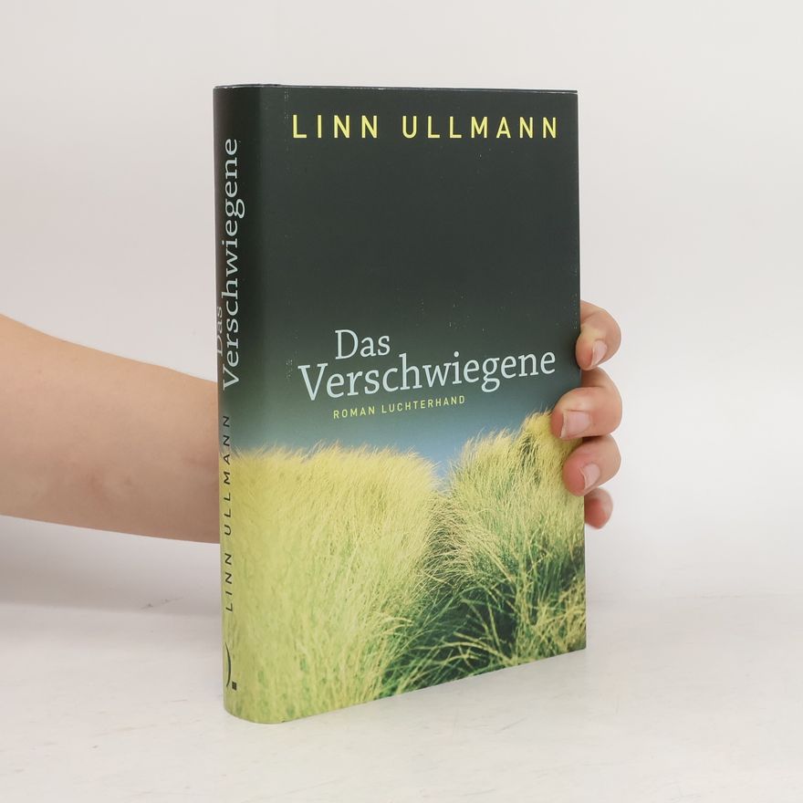 Linn Ullmann Das Verschwiegene