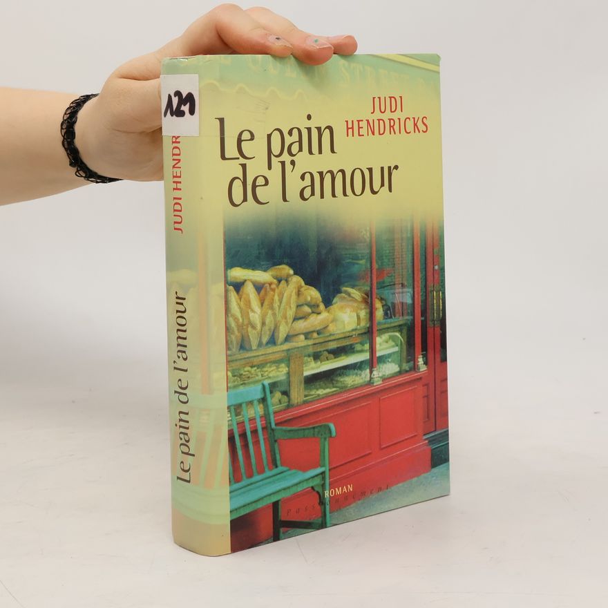 Judith Ryan Hendricks Le pain de l'amour