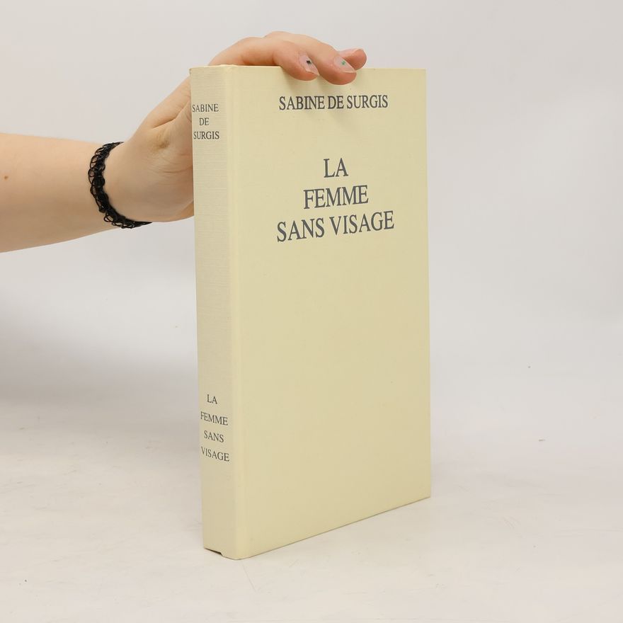 Sabine de Surgis La femme sans visage