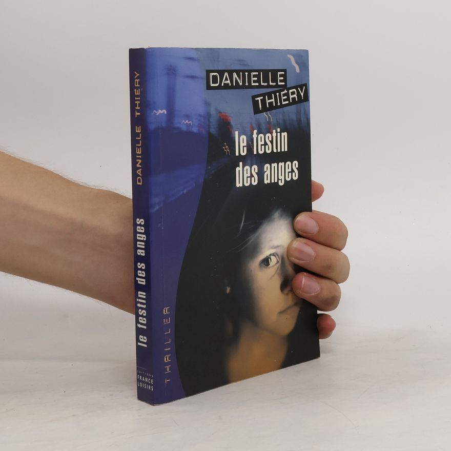 Danielle Thiéry Le festin des anges