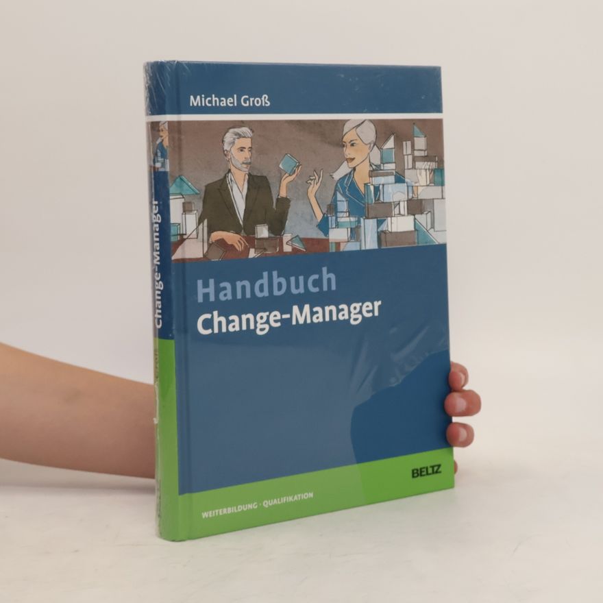 Michael Groß Handbuch Change-Manager