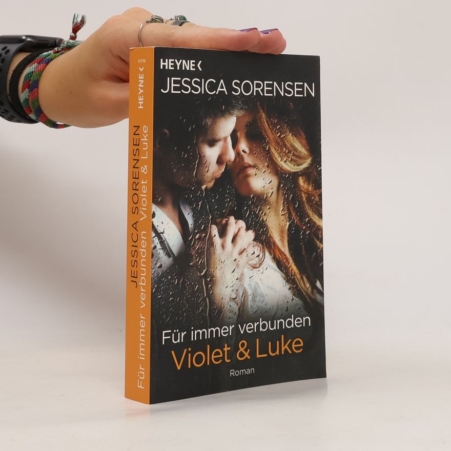 Jessica Sorensen Für immer verbunden - Violet & Luke